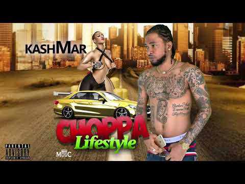 Kashmar - Choppa Lifestyle (June 2019)