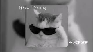 Serdar Ortaç - Havalı Yarim sped up