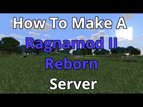How To Make A Ragnamod II Reborn Server - Ragnamod II Reborn Server Hosting