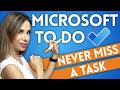 How to Use Microsoft To Do & Get Organized!