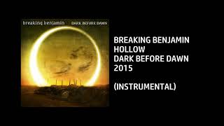Breaking Benjamin - Hollow [Custom Instrumental]