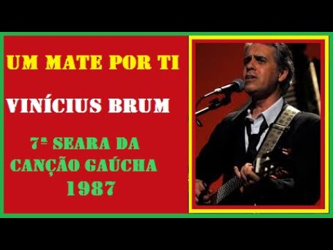 Um Mate Por Ti - Vinícius Brum
