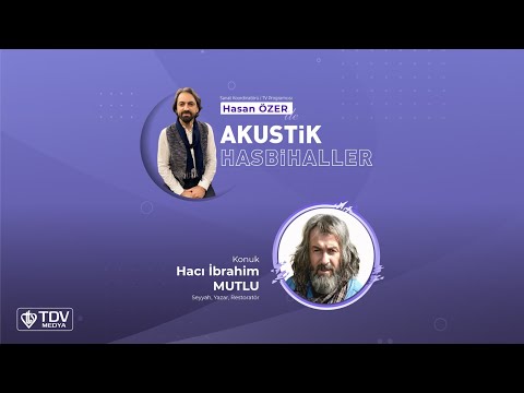Akustik Hasbihaller 60. Bölüm – Hasan Özer – Hacı İbrahim Mutlu