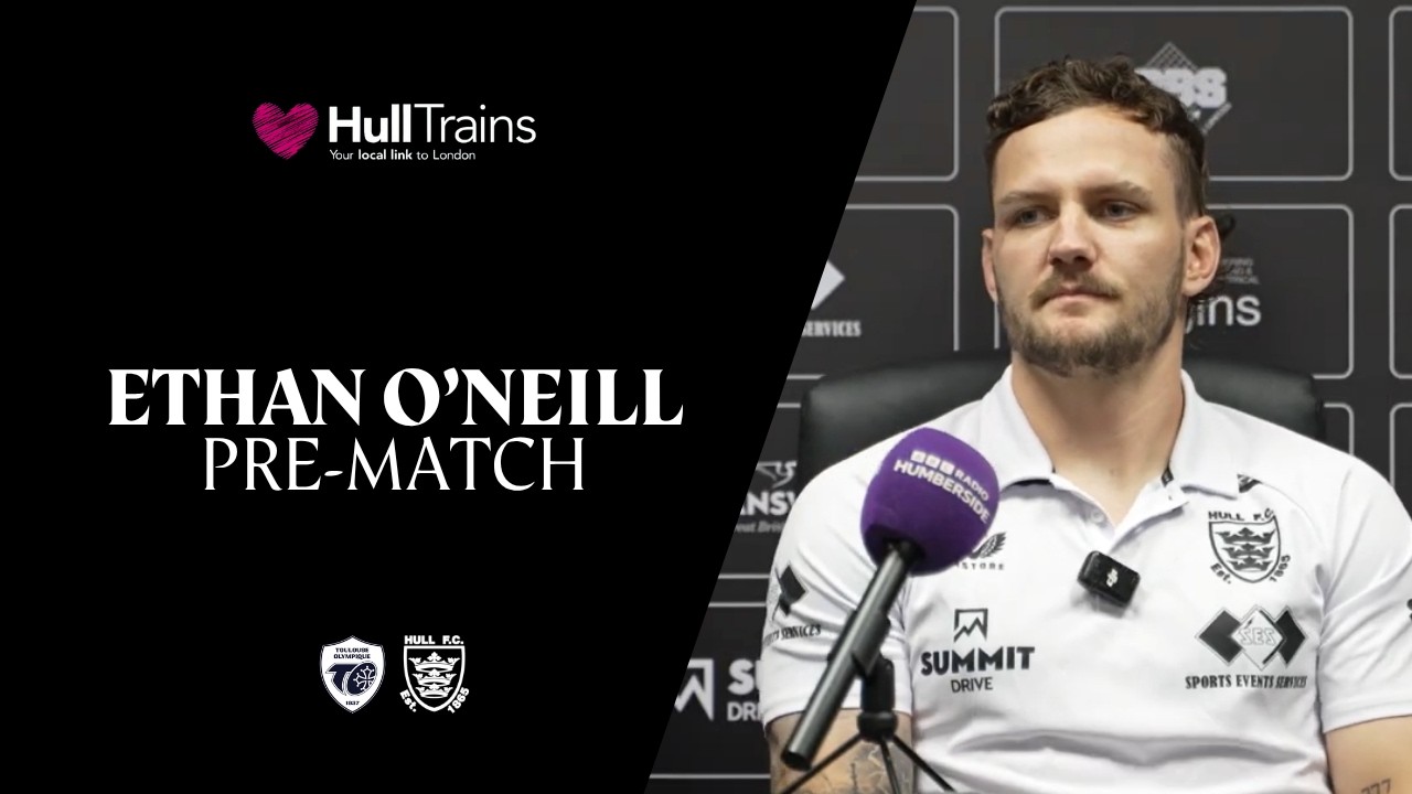 Ethan O'neill | Pre-match Press Conference | Toulouse Olympique vs Hull FC