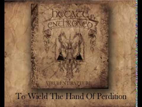 HECATE ENTHRONED - To Wield The Hand Of Perdition