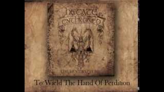 HECATE ENTHRONED - To Wield The Hand Of Perdition