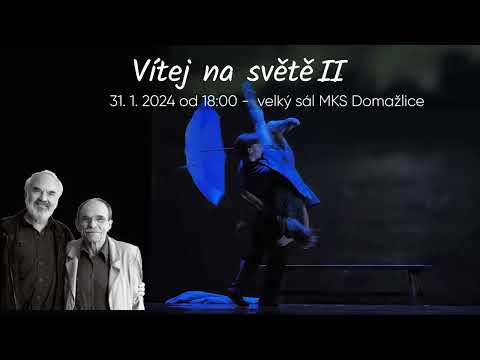 Vítej na světě II, Domažlice