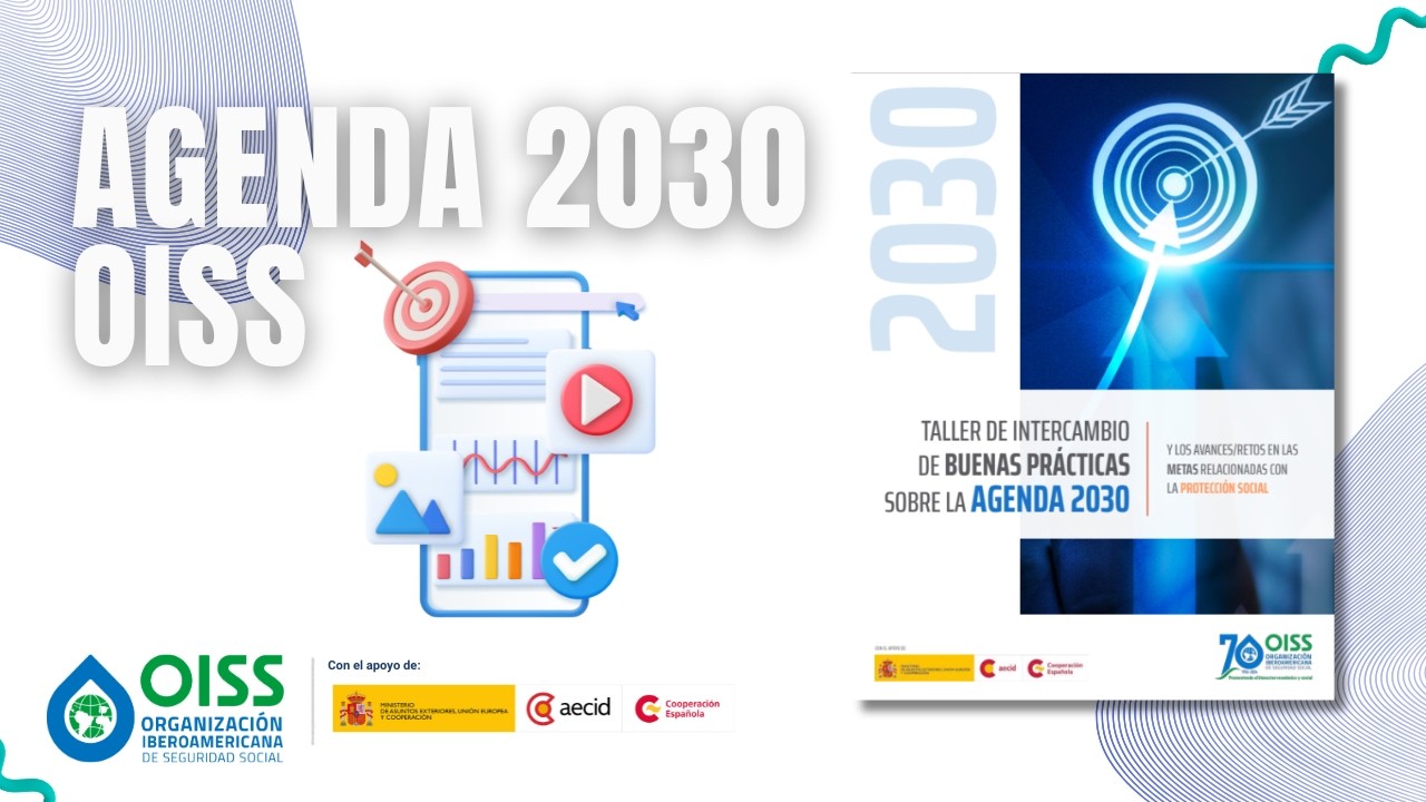 TALLER DE INTERCAMBIO DE BUENAS PRÁCTICAS SOBRE LA AGENDA 2030 - OISS