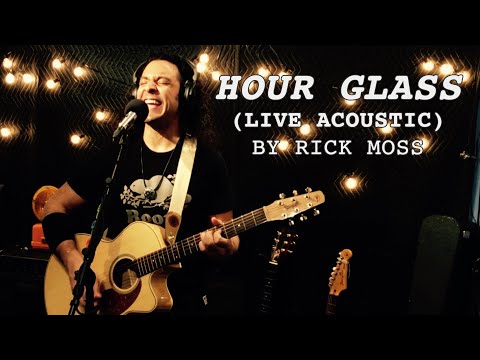 Rick Moss - Hour Glass (Live Acoustic)