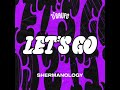 Shermanology - Lets Go (Extended Mix)