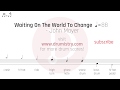 John Mayer - Waiting On The World To Change Drum Score