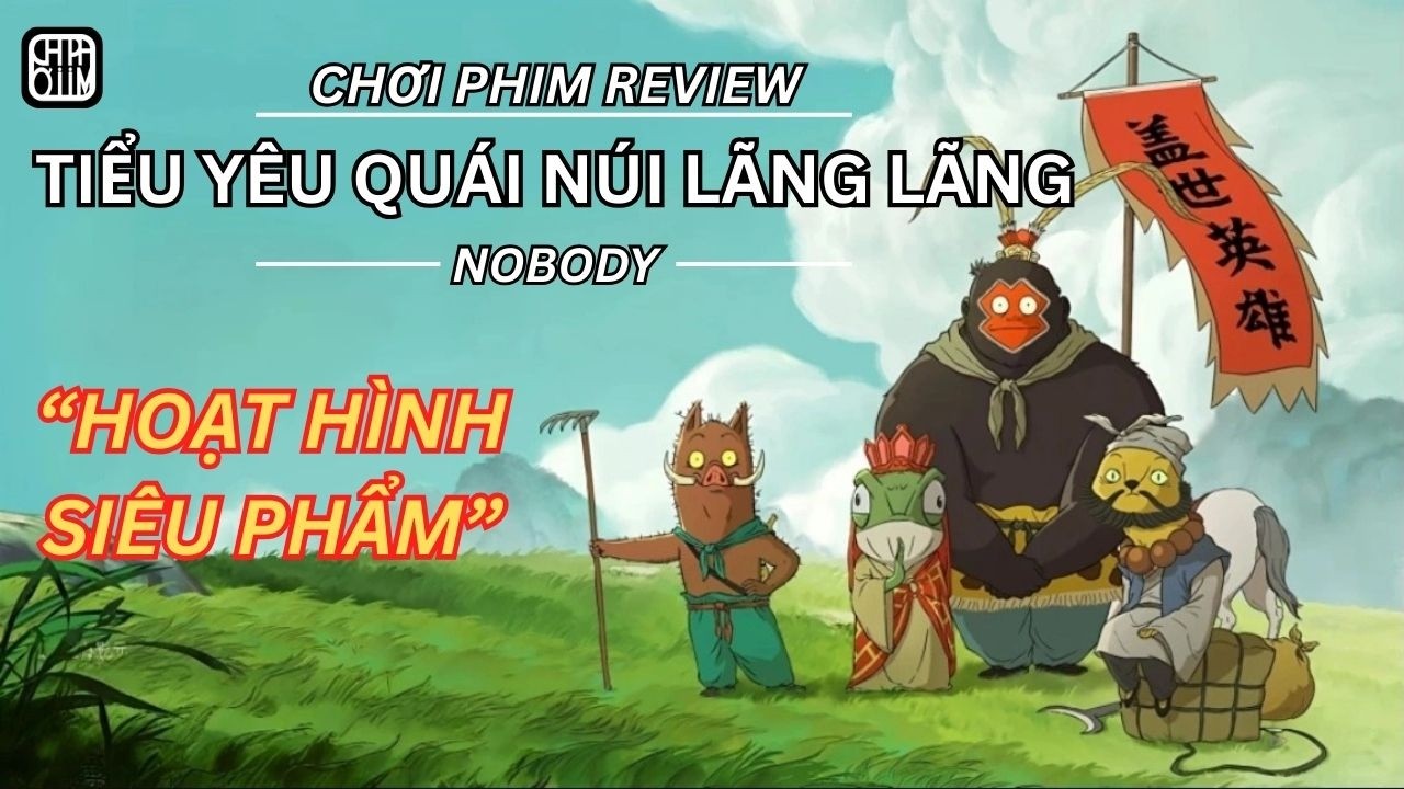 REVIEW PHIM: TIỂU YÊU QUÁI NÚI LÃNG LÃNG - PHIM CHIẾU RẠP 2025