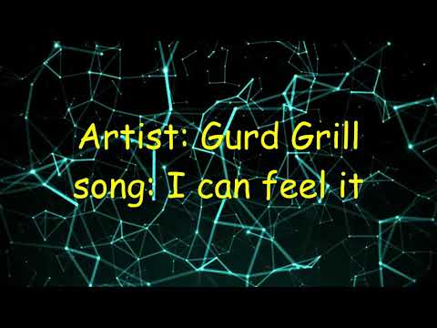 Gurd Grill - i can feel it