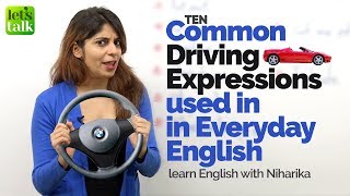 Common Driving Expressions used in Everyday English conversations - English Speaking Practice