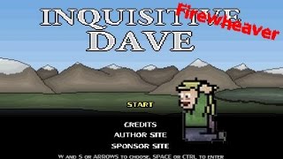 Let's Play Inquisitive Dave: Break the System! (Reupload)