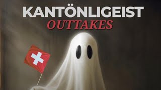 KANTÖNLIGEIST - OUTTAKES