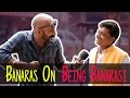 Banaras On Being Banarasi BeingIndian