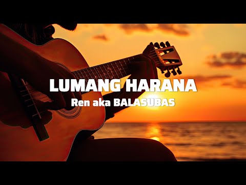 Lumang harana - Balasubas (REN)