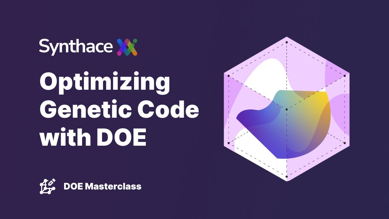 DOE Masterclass: Optimizing Genetic Code