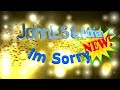 John.E.S & Adrian -  Im Sorry  ( Just A Man Cover )