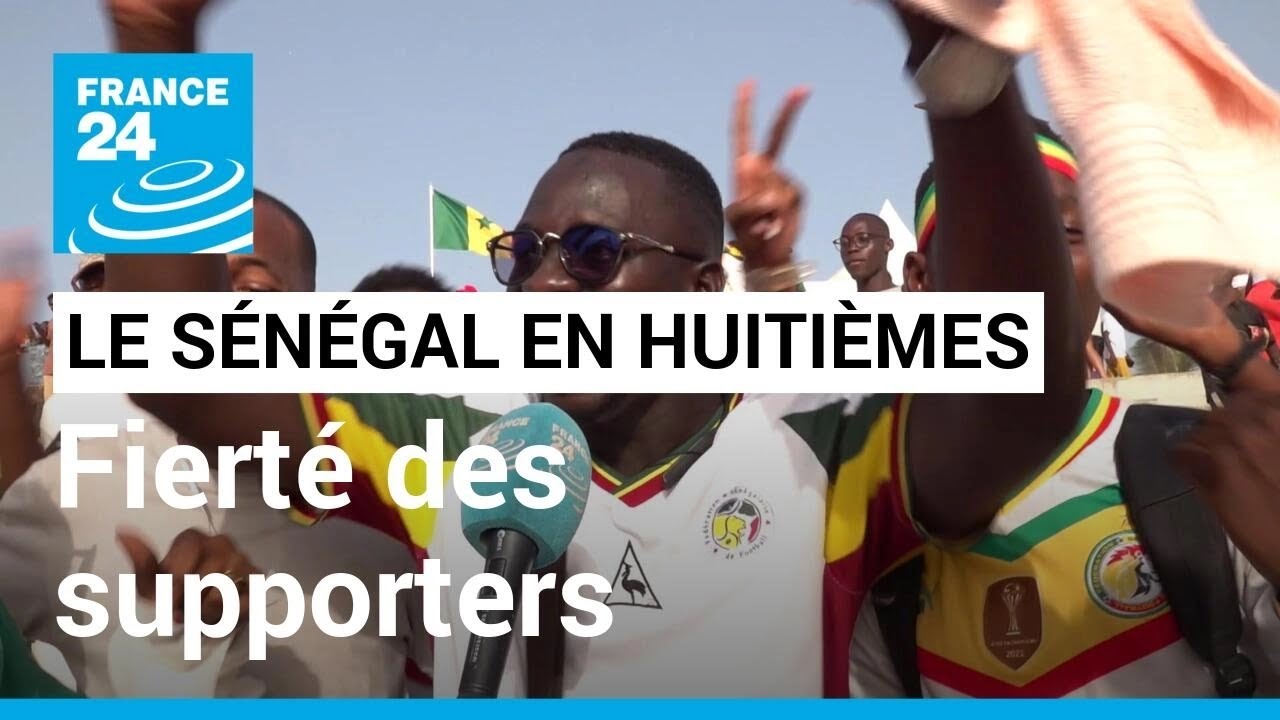 Mondial-2022 : le Sénégal qualifié pour les huitièmes, fierté des supporters • FRANCE 24
