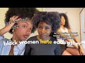 Black Women Hate Other Black Women Let S Talk About It