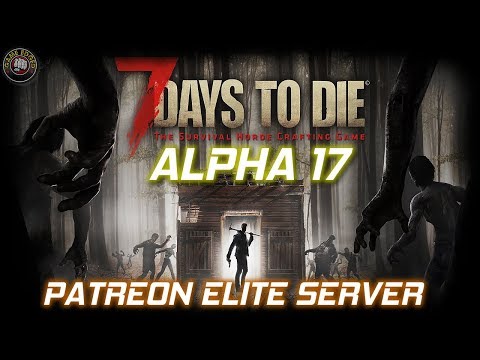 Community Server Night MP Alpha 17 | 7 Days To Die | Experimental
