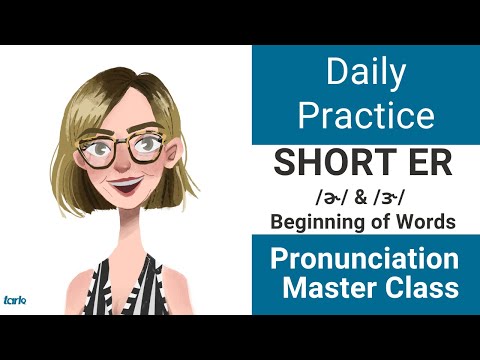 Short ER /ɚ/ & /ɝ/ BEGINNING of Words Daily Pronunciation Practice - American English Vowel Sound