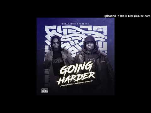 Sudough doss ft Sewersydaa Mkadinali- "Going harder" (Official Audio)