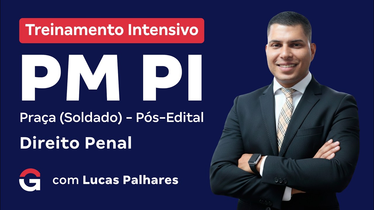 Treinamento Intensivo PM PI - Direito Penal com Lucas Palhares