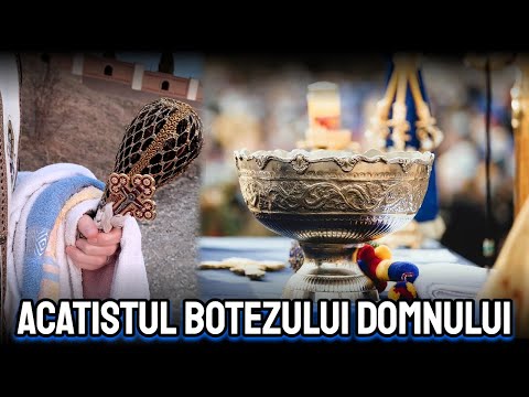 Acatistul Botezului Domnului nostru Iisus Hristos