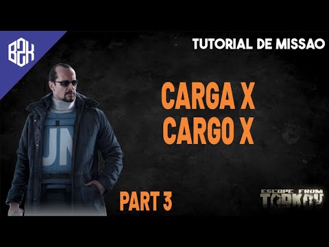 Carga X Part 3 - Cargo X Part 1 - Peacekeeper Task Guide - Escape From Tarkov