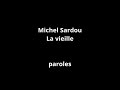 Michel Sardou-La vieille-paroles