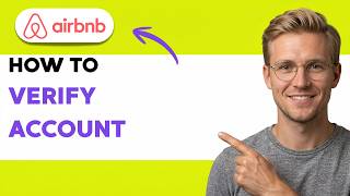 How to Verify Airbnb Account [2026 Full Guide]