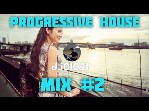 DJ Olcar - Progressive House MIX #2