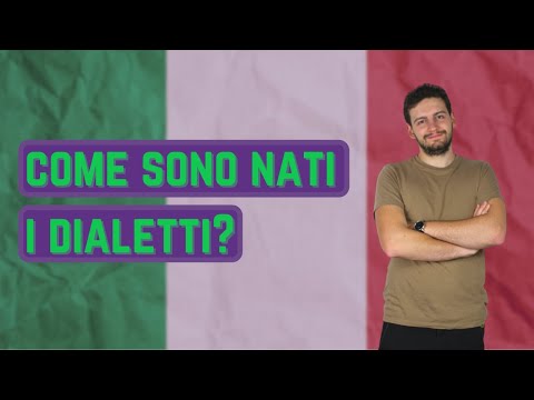 Come sono nati i DIALETTI ITALIANI?