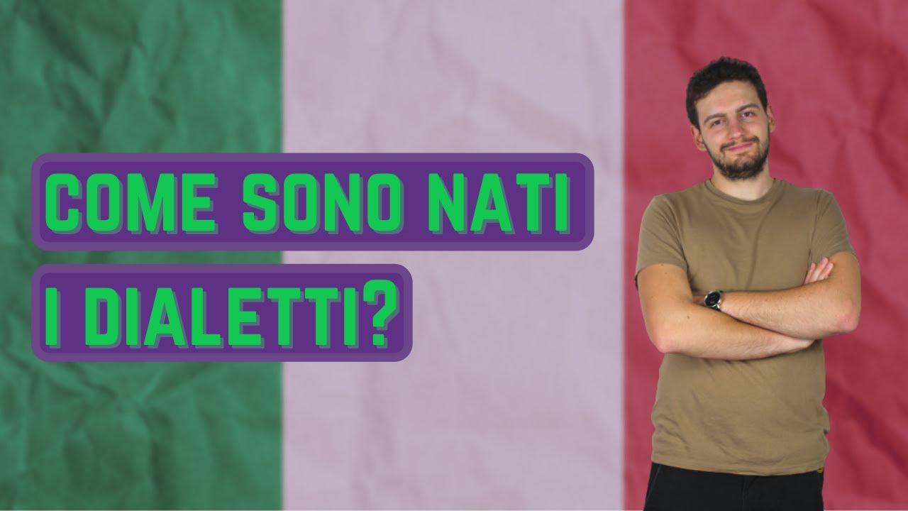 Come sono nati i DIALETTI ITALIANI?