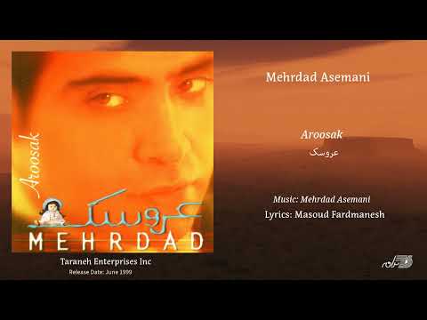 Mehrdad Asemani -  Aroosak / مهرداد آسمانی ـ عروسک