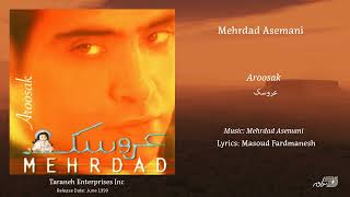 Mehrdad Asemani -  Aroosak / مهرداد آسمانی ـ عروسک