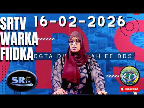SRTV Warka FIIDKA  l 16 February 2026