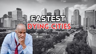10 Fastest Dying Cities in United States of America in 2024