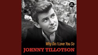 Why Do I Love You So (Remastered)