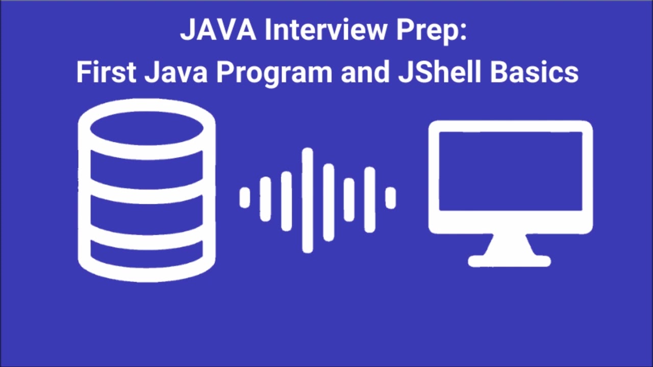 Java Interview Prep #01: First Java Program and JShell Basics - AI-Generated Podcast