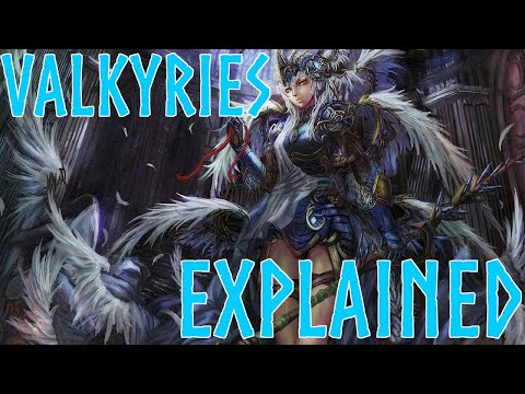 The Valkyries Explained