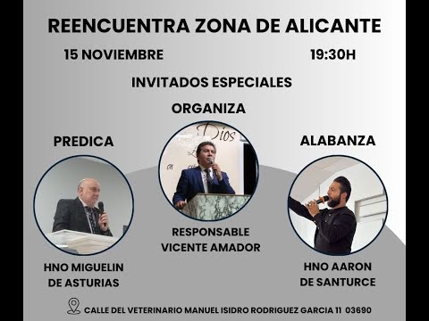 Reencuentra Zona Alicante - 15 De Noviembre 2025 - Hno. Vicente Amador - Miguelín - Aarón Santurce