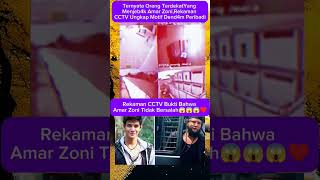 Download lagu Rekaman CCTV Menjadi Bukti Kalo Amar Zoni Tidak Bers4l4h😊♥️#amarzoni mp3 Download lagu Rekaman CCTV Menjadi Bukti Kalo Amar Zoni Tidak Bers4l4h😊♥️#amarzoni mp3