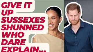 SUSSEXES - WHY ARE PEOPLE SHUNNING THIS NOW .. LATEST #royal #sussexes #meghanmarkle