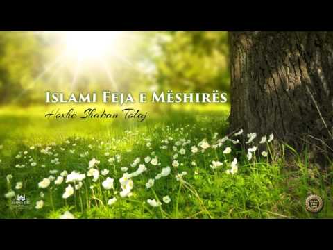Islami Feja e Mëshirës {Hutbe} - Shaban Tolaj
