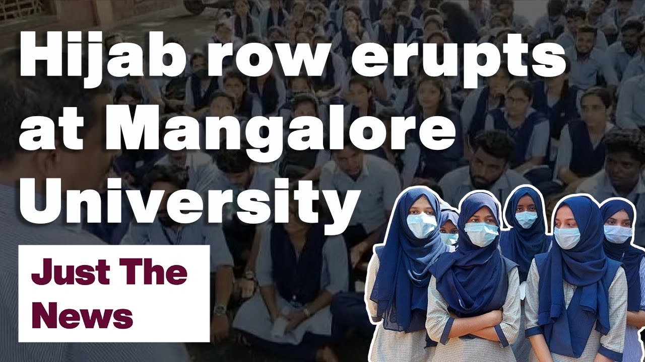 Hijab row erupts again at Mangalore University: Just The News: 28-05-2022