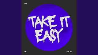 TAKE IT EASY (Radio Edit)